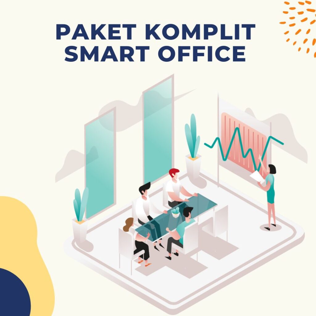 Paket Komplit Smart Office